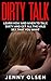 Dirty Talk - Learn how and when to talk dirty and get all the wild sex that you want