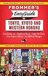 Frommer's EasyGuide to Tokyo, Kyoto and Western Honshu by Beth Reiber