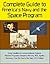 Complete Guide to America's Navy and the Space Program: Early Satellites to Current Defense Systems, Manned Programs (Shepard, Mercury, MOL, Apollo), Recovery, From the Sea to the Stars 2010 Edition