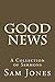 Good News: A Collection of Sermons