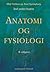 Anatomi og fysiologi - Ind under huden