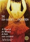 The Fan-Maker's Inquisition by Rikki Ducornet