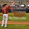 Biggio: The Final Game Biggio: The Final Game
