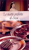 Le ricette preferite di Sissi