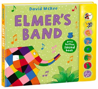 Elmer's Band: A Press-Button Sound Book (Hardcover)