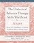 The Dialectical Behavior Therapy Skills Workbook for Anger: Using DBT Mindfulness and Emotion Regulation Skills to Manage Anger (New Harbinger Self-help Workbooks)