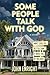 Some People Talk with God by John Enright
