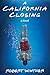 California Closing: A Novel