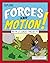 Explore Forces and Motion!:...