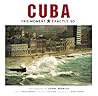 Cuba: This Moment, Exactly So