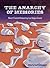 The Anarchy of Memories: Short Fiction Featuring Las Vegas Icons (Las Vegas Writes, 7)