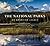 The National Parks: An American Legacy