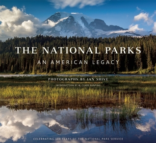 The National Parks: An American Legacy (Hardcover)