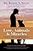 Love, Animals, and Miracles by Bernie S. Siegel