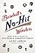 Baseball's No-Hit Wonders: ...