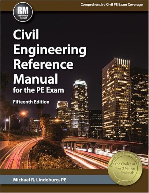 Civil Engineering Reference Manual for the PE Exam, 15th Ed