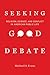 Seeking Good Debate: Religion, Science, and Conflict in American Public Life