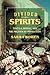 Divided Spirits by Sarah Bowen