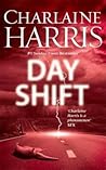 Day Shift by Charlaine Harris