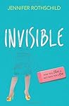 Invisible: How Yo...
