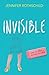 Invisible: How You Feel Is Not Who You Are