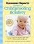 Consumer Reports Guide to Childproofing & Safety by Jamie Schaefer-Wilson