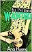 All I've Never Wanted by Ana Huang