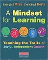 A Mindset for Learning by Kristine Mraz