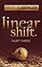 Linear Shift, Part Three