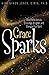 GRACE SPARKS by Kirk Byron Jones