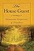 The House Guest: Persuasions, Perspectives, and Prejudices