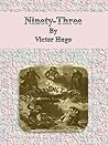 Ninety-Three by Victor Hugo
