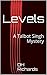 Levels: A Talbot Singh Mystery (Talbot Singh Mysteries Book 1)