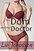 the Dom and the Doctor: a first-time bdsm medical fetish story (Dom and Doctor Book 1)