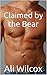 Claimed by the Bear (BBW Bear Shifter Menage Romance) (Daddy Bear Book 1)