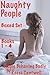 Naughty People: Boxed Set: Books 1, 2, 3 & 4