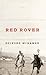 Red Rover by Deirdre McNamer