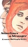 Sometimes a Stranger