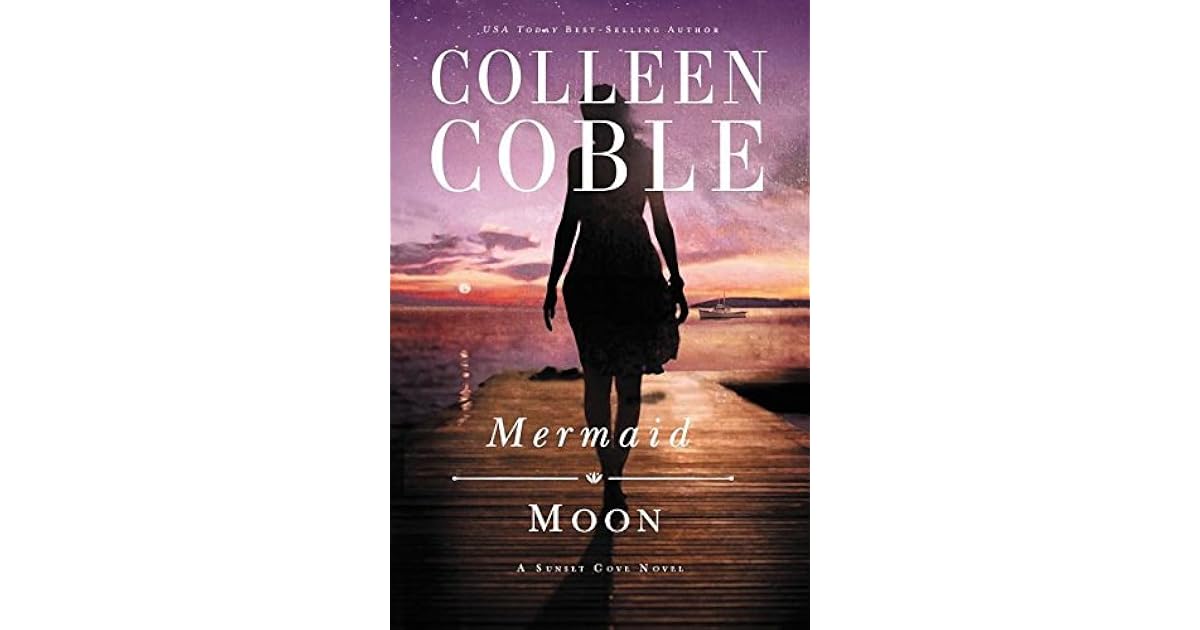 Book giveaway for Mermaid Moon (Sunset Cove, 2) by Colleen