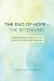 The End of Hope--The Beginning by Pamela McCarroll The End of Hope--The Beginning by Pamela McCarroll