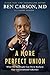 A More Perfect Union by Ben Carson