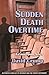 Sudden Death Overtime: A Co...