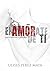 Enamórate de ti: Eres lo único que te pertenece (Spanish Edition)