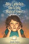 Abby Carnelia's One and Only Magical Power