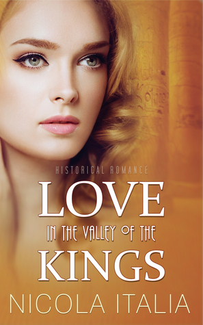 Love in the Valley of the Kings (Kindle Edition)