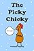 The Picky Chicky