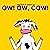 Ow! Ow, Cow!