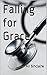 Falling for Grace (The Breedlove story Book 1)