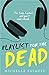 Playlist for the Dead by Michelle Falkoff Playlist for the Dead by Michelle Falkoff