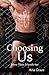 Choosing Us (More Than Friends #10)